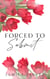 Forced To Submit: BWWM Dark Mafia Romance - The Amalfi Coast Brotherhood, #3
