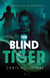 The Blind Tiger - Hidden Gotham, #2