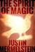 The Spirit of Magic - Lucid and Awake, #3