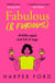 Fabulous and Furious