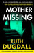Mother Missing