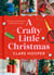 A Crafty Little Christmas - 50 ways to handmake the perfect festive season