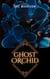 Ghost Orchid - Dana McIntyre Mysteries, #4