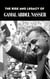 The Rise and Legacy of Gamal Abdel Nasser - World Revolutionary Leaders