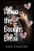 When the Boughs Break