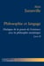 Philosophie et langage, livre II - Dialogue de la pensée de l'existence avec la philosophie analytique