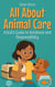 All About Animal Care: A Kid’s Guide to Kindness and Responsibility - Illustrated Books For Kids, #8
