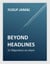 Beyond Headlines- 21 Objections on Islam