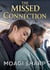 The Missed Connection