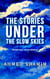 The Stories Under The Slow Skies - Tranche I: Blue Breeze - Slow Skies, #1