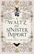 A Waltz of Sinister Import - The Unexpected Adventures of Lady and Lord Riven, #3