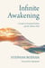 Infinite Awakening - A Guide to Nondual Wisdom and the Pathless Path