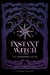 INSTANT WITCH - The Beginner's Guide