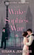 In the Wake of Sophie's War - Sophie Series, #3