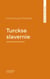 Turckse slavernie