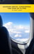 Soaring Above. Conquering the Fear of Flying