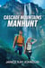 Cascade Mountains Manhunt
