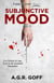 Subjunctive Mood - False Friends, #1