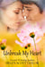 Unbreak My Heart (Childhood Sweethearts Reunited)