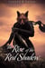 The Rise of the Red Shadow - Book of Deacon, #1