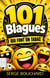 101 Blagues Qui Font Un Tabac