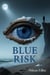 Blue Risk - The Tide Within Trilogy, #1