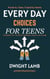 Everyday Choices for Teens