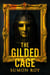 The Gilded Cage