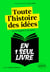 Toute l'histoire des idées - De l'Antiquité à nos jours