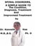 Spinal Disorders,  A  Simple  Guide  To  The Condition, Diagnosis, Treatment  And  Improvised Treatment
