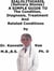 Sialolithiasis, (Salivary Stones) A  Simple  Guide  To  The Condition, Diagnosis, Treatment  And  Related Conditions