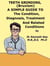 Teeth Grinding (Bruxism),  A  Simple  Guide  To  The Condition, Diagnosis, Treatment  And  Related Conditions