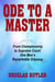 Ode to a Master — From Championship to Supreme Court: One Man's Remarkable Odyssey