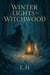Winter Lights of the Witchwood