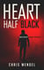 Heart Half Black - A Becker Gray Novel