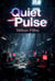 Quiet Pulse - The Unmeasured, #1