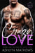 Crazy Love: The Bad Boy and the Heiress - Marry Me, #3