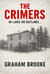 The Crimers: In-Laws or Outlaws