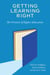 Getting Learning Right - The Promise of Higher Education