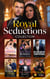 The Royal Seductions Collection