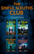 The Sinful Sleuths Club Collection - Agent Under Siege (The Justice Seekers) / His Brand of Justice / Dark Water Disappearance / Tangled Threat / Under the Gun / Texas Law: Undercover Justice / Taken for His Pleasure / Undercover Connection