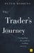 The Trader’s Journey - Navigating the path to trading success