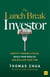 The Lunch Break Investor - Identify winning stocks, build your wealth, and reclaim your time