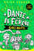 Dante N. Ferno Goes Mutts - This devilishly funny adventure is perfect for fans of Diary of A Wimpy Kid