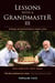 Lessons with a Grandmaster III: - Strategic and Tactical Ideas in Modern Chess