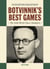 Botvinnik's Best Games - The Sixth World Chess Champion