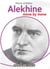 Alekhine: - Move by Move