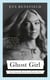 Ghost Girl - The captivating coming-of-age memoir of surviving the Black Swan murder trial
