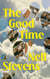 The Good Time - The first collection of short stories from the author of The Original