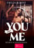 You… and Me - Book 3 - A tortured winter